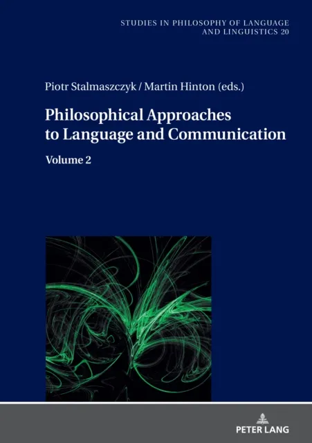 Philosophical Approaches to Language and Communication