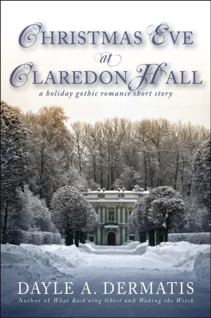Christmas Eve at Claredon Hall