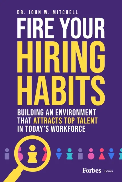Fire Your Hiring Habits