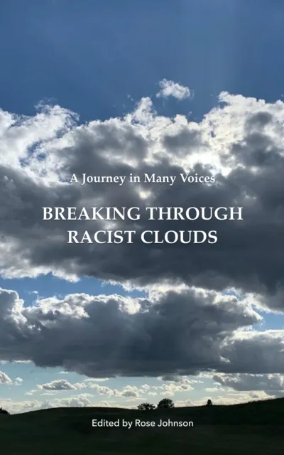 Breaking Through Racist Clouds
