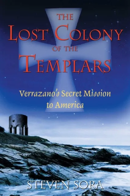 Lost Colony of the Templars