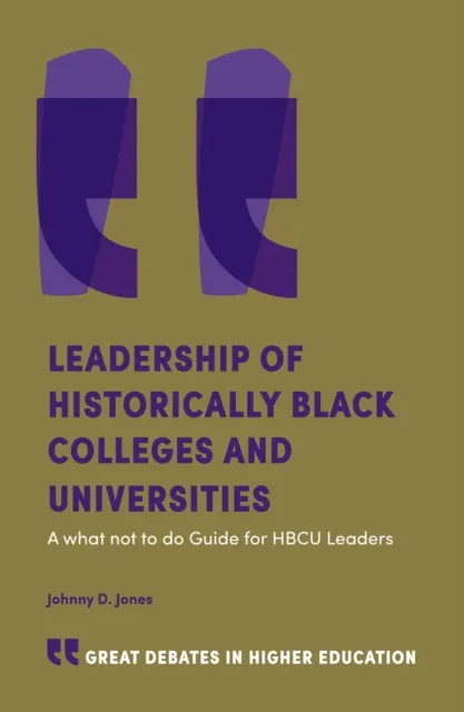 Leadership of Historically Black Colleges and Universities