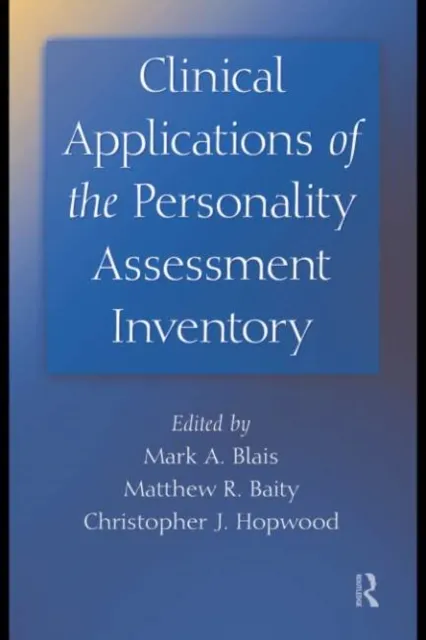 Clinical Applications of the Personality Assessment Inventory