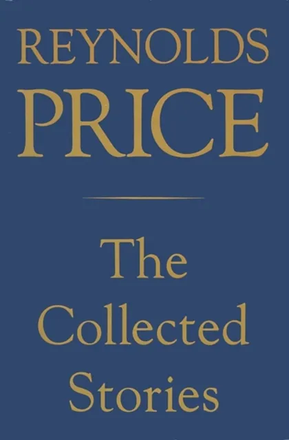Collected Stories of Reynolds Price
