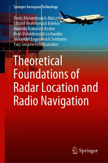 Theoretical Foundations of Radar Location and Radio Navigation