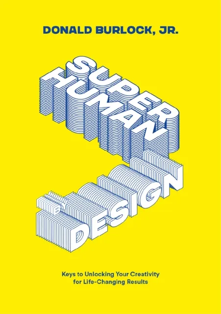 Superhuman by Design