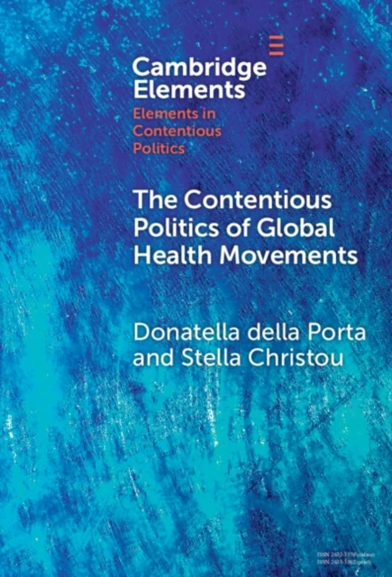 Contentious Politics of Global Health Movements