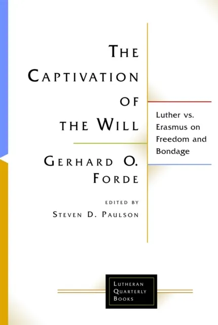 Captivation of the Will