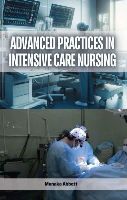 Advanced Practices in Intensive Care Nursing
