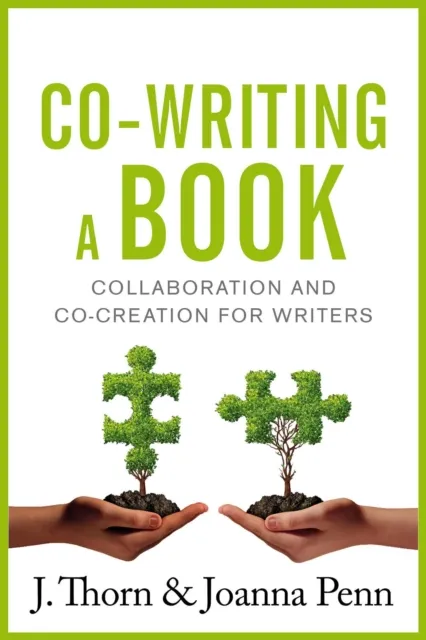 Co-writing a book:  Collaboration and Co-creation for Authors