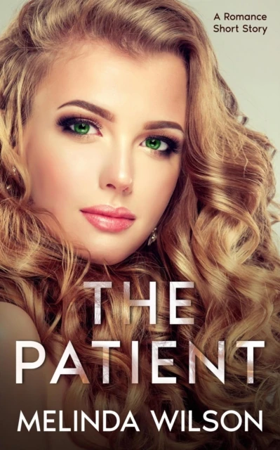 Patient: A Romance Short Story