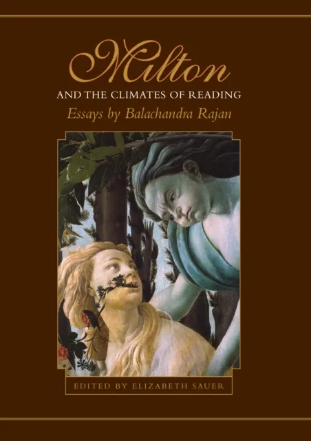 Milton and the Climates of Reading