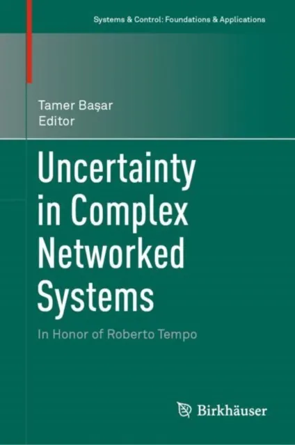 Uncertainty in Complex Networked Systems