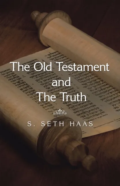Old Testament  and  the Truth