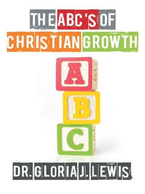Abc's of Christian Growth