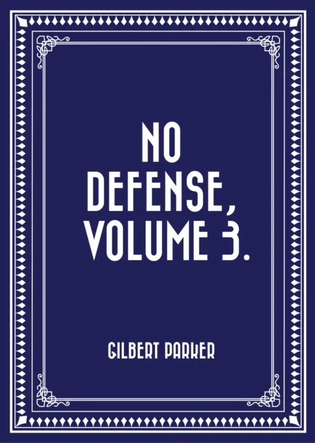 No Defense, Volume 3.