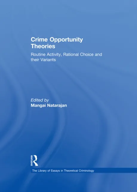 Crime Opportunity Theories