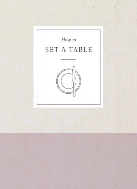 How to Set a Table