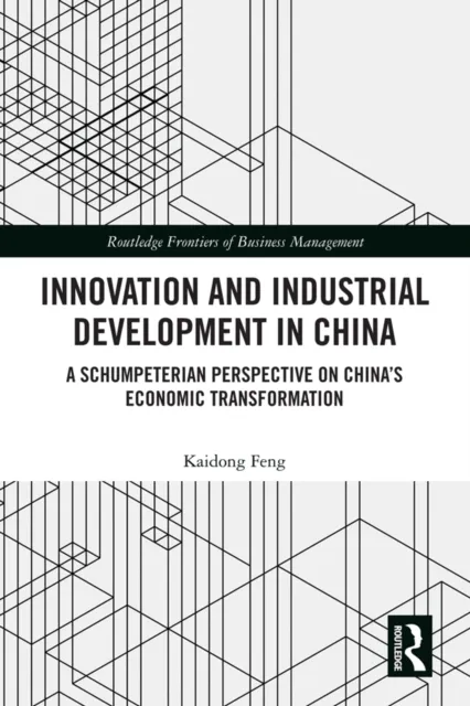 Innovation and Industrial Development in China