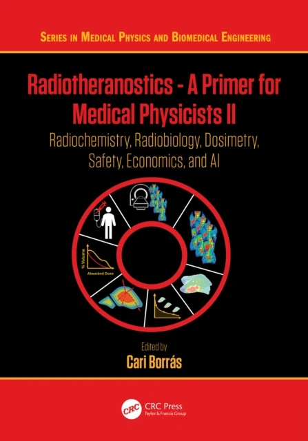 Radiotheranostics - A Primer for Medical Physicists II