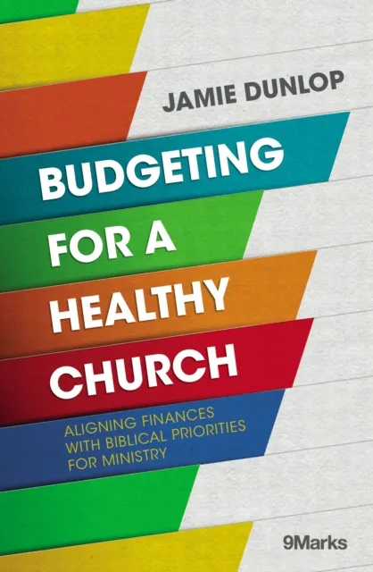 Budgeting for a Healthy Church