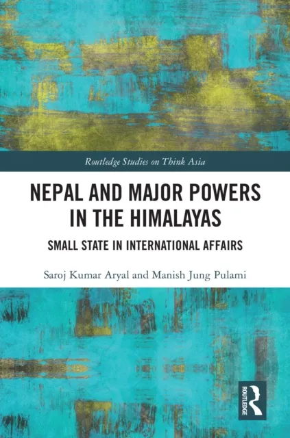 Nepal and Major Powers in the Himalayas