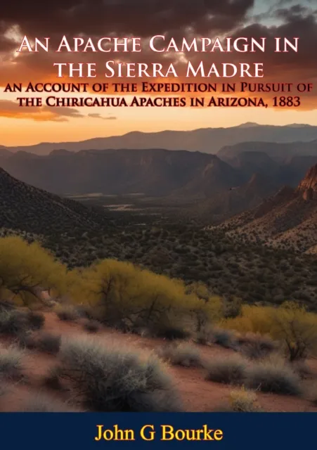 Apache Campaign in the Sierra Madre: