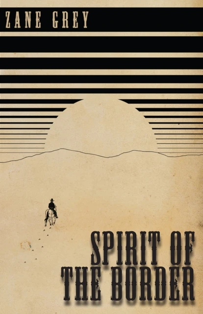 The Spirit of the Border