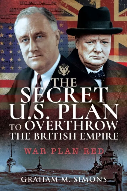 Secret US Plan to Overthrow the British Empire