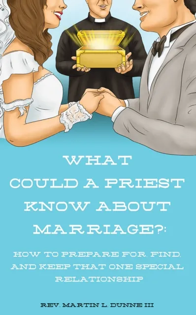 What Could a Priest Know about Marriage?