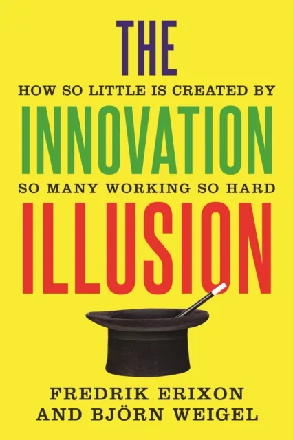 Innovation Illusion