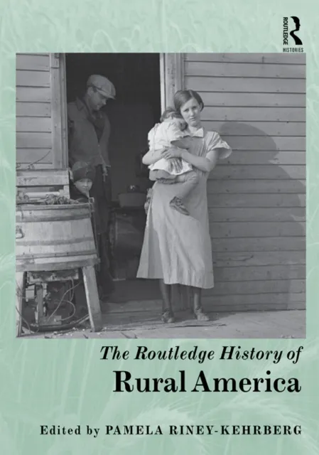 Routledge History of Rural America