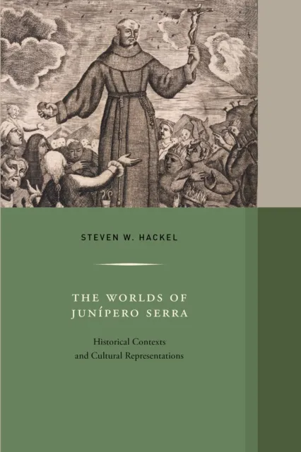 Worlds of Junipero Serra