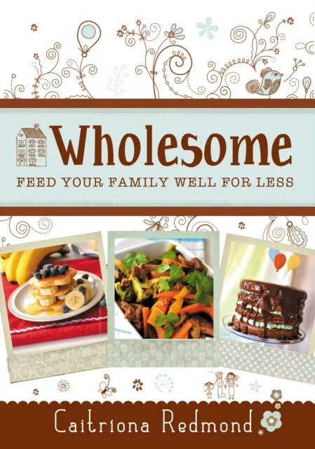 Wholesome: Feed Your Family Well for Less