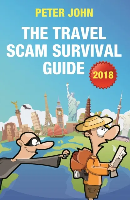 Travel Scam Survival Guide [2018 Edition]
