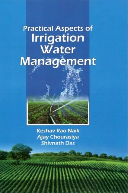 Practical Aspects Of Irrigation Water Management