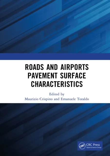 Roads and Airports Pavement Surface Characteristics