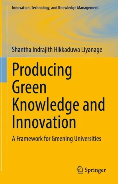 Producing Green Knowledge and Innovation