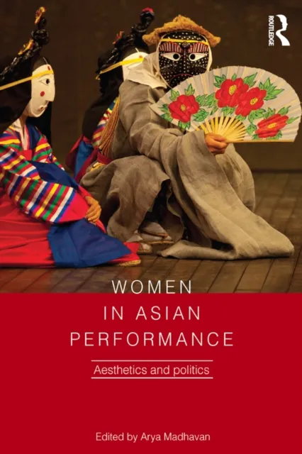 Women in Asian Performance