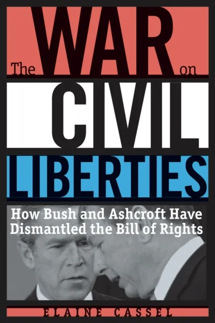 War on Civil Liberties