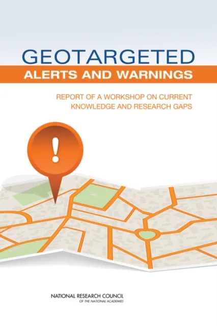 Geotargeted Alerts and Warnings