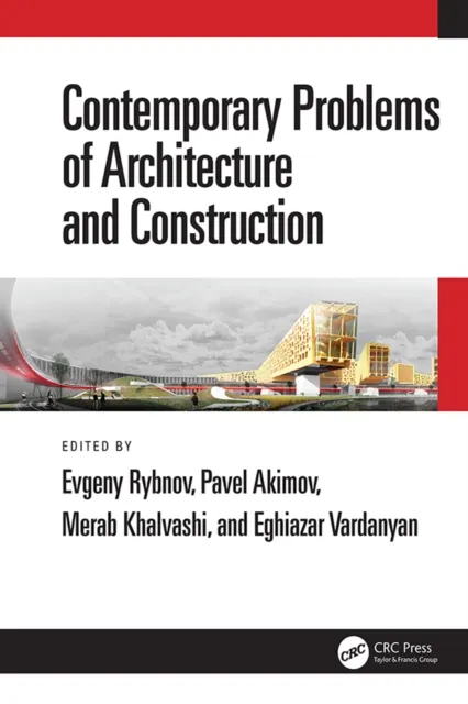 Contemporary Problems of Architecture and Construction