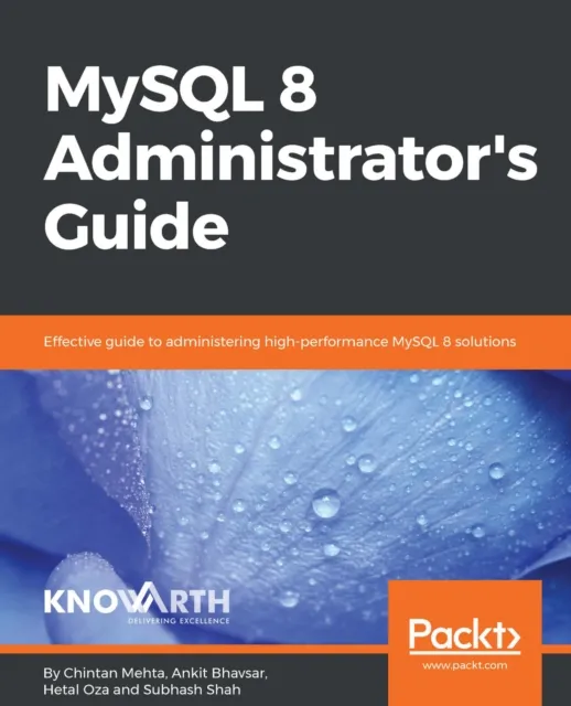 MySQL 8 Administrator's Guide