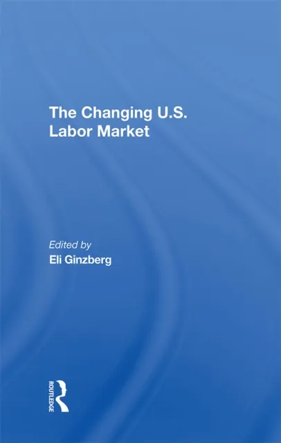 Changing U.s. Labor Market