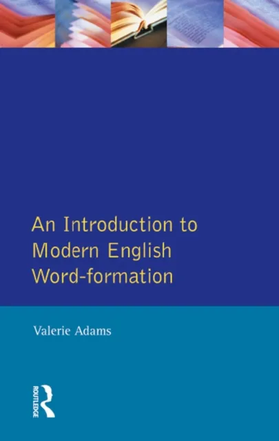 Introduction to Modern English Word-Formation