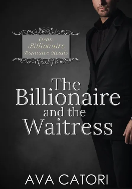 Billionaire and the Waitress