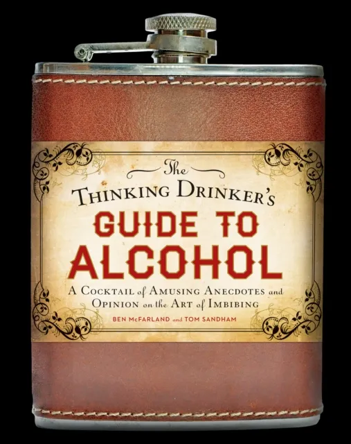 Thinking Drinker's Guide to Alcohol