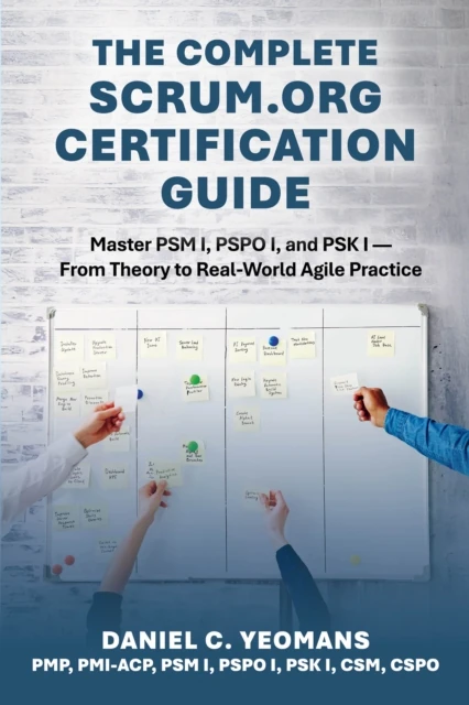Complete Scrum.org Certification Guide