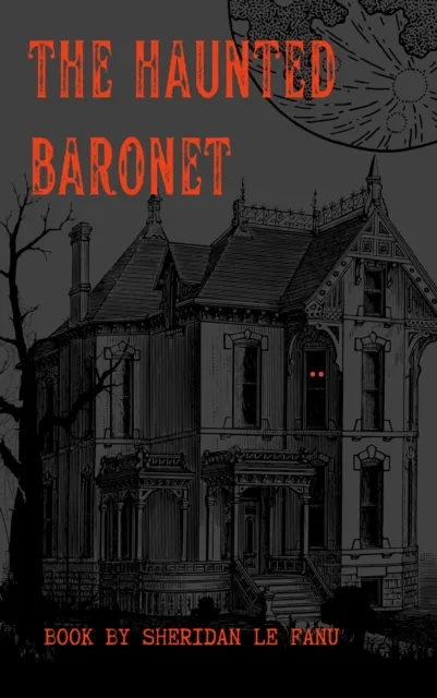 Haunted Baronet