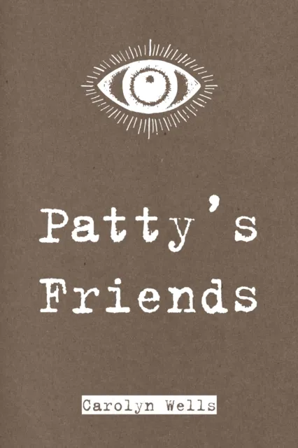 Patty's Friends